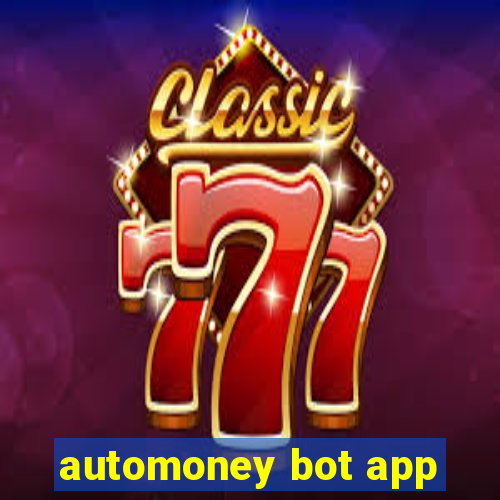 automoney bot app